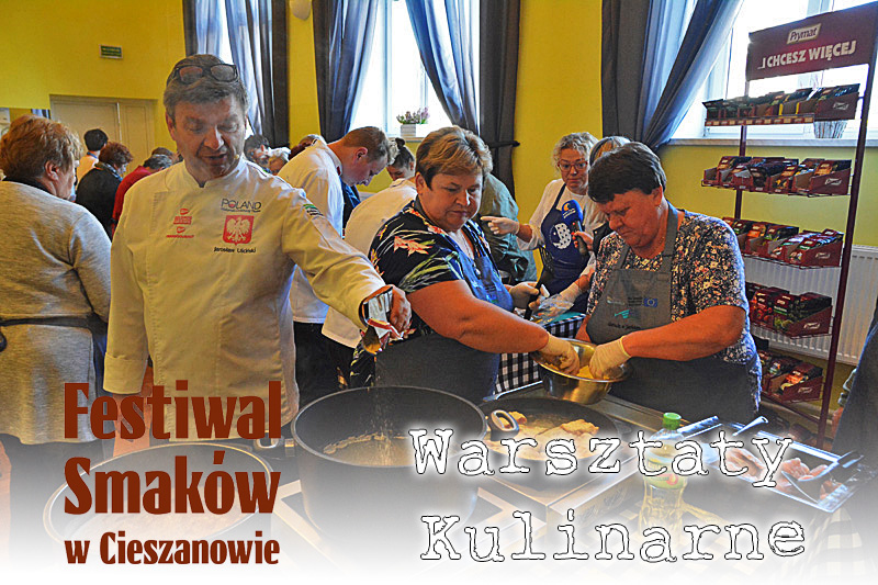 Read more about the article Finał Festiwalu Smaków w Cieszanowie – Warsztaty Kulinarne ZDJĘCIA