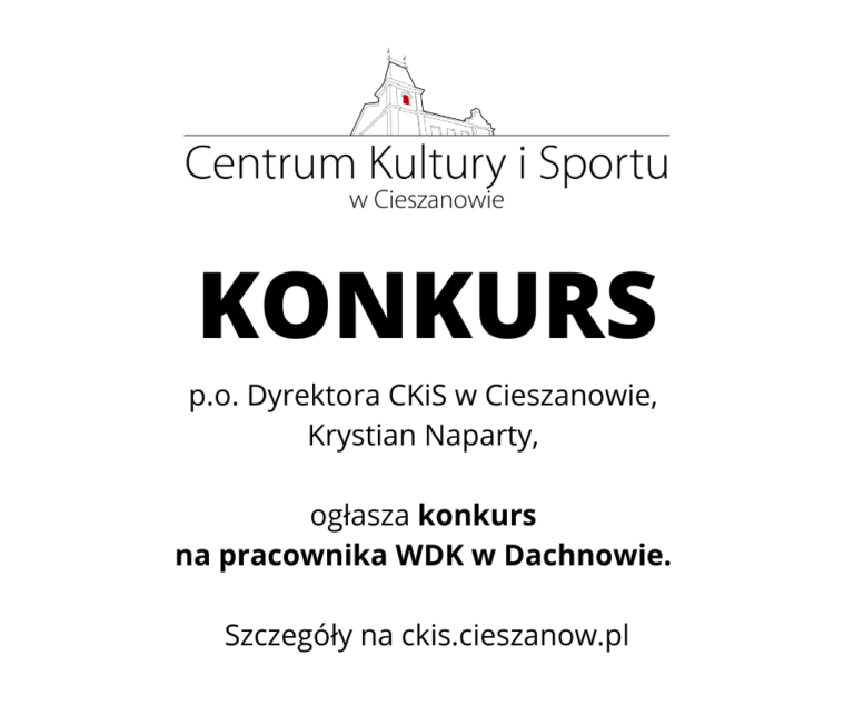 Read more about the article Konkurs na pracownika WDK w Dachnowie