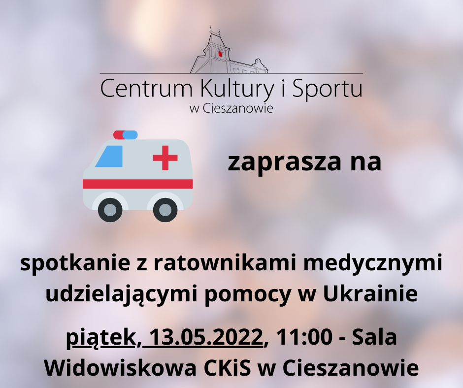 You are currently viewing Zaproszenie na spotkanie z ratownikami medycznymi – 13.05.2022 11:00