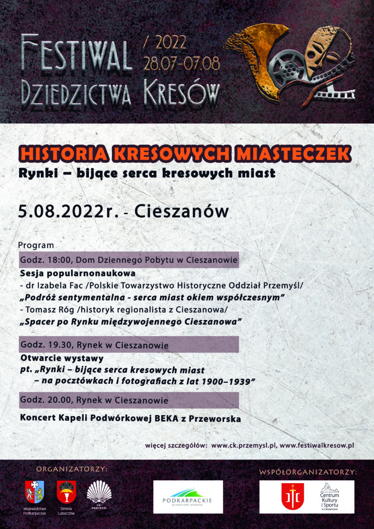 Read more about the article FESTIWAL DZIEDZICTWA KRESÓW 2022 – HISTORIA KRESOWYCH MIASTECZEK – 05.08.2022